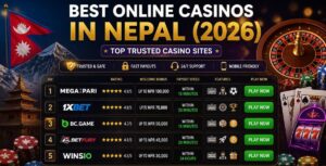 Best Online Casino in Nepal (2026) – Top Trusted Casino Sites